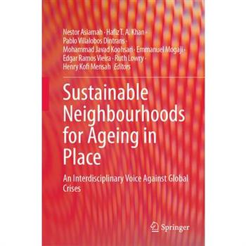 Sustainable Neighbourhoods for Ageing in Place