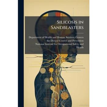 Silicosis in Sandblasters