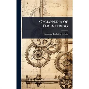 Cyclopedia of Engineering