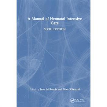 A Manual of Neonatal Intensive Care