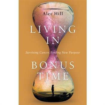 Living in Bonus Time