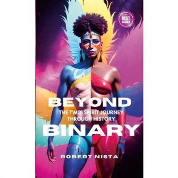 Beyond Binary