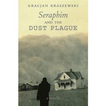 Seraphim and the Dust Plague
