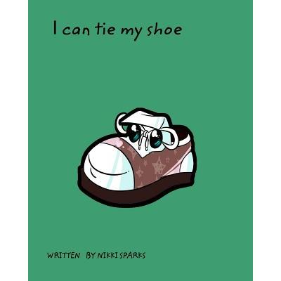 I Can Tie My Shoe