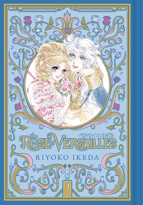 The Rose of Versailles Volume 2TheRose of Versailles Volume 2