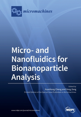 Micro- and Nanofluidics for Bionanoparticle Analysis
