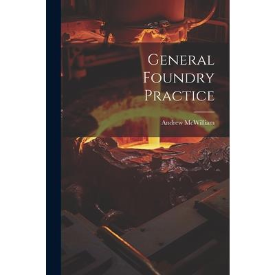 General Foundry Practice