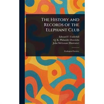 The History and Records of the Elephant Club