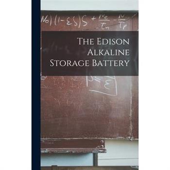 The Edison Alkaline Storage Battery