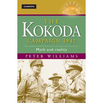 The Kokoda Campaign 1942