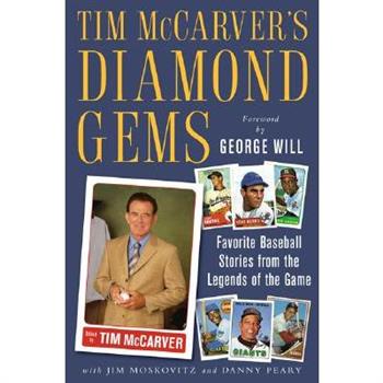 Tim McCarver's Diamond Gems