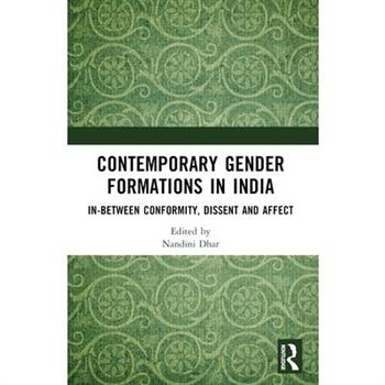 Contemporary Gender Formations in India