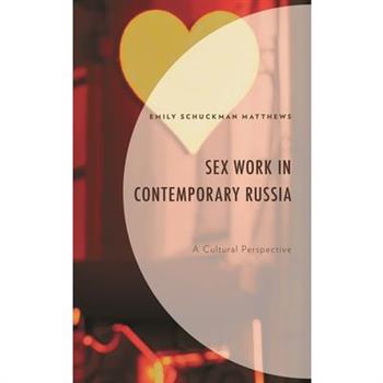 Sex Work in Contemporary Russia
