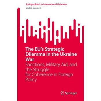 The Eu's Strategic Dilemma in the Ukraine War