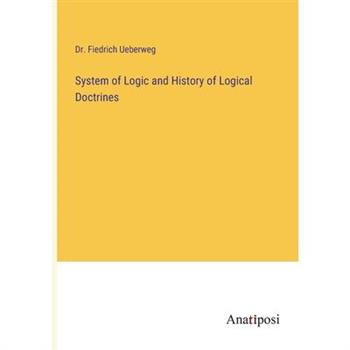 System of Logic and History of Logical Doctrines