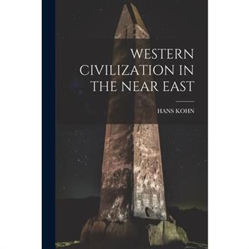 Western Civilization in the Near East