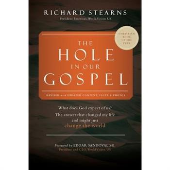 The Hole in Our Gospel World Vision 75th Anniversary