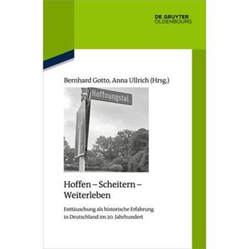 Hoffen - Scheitern - Weiterleben