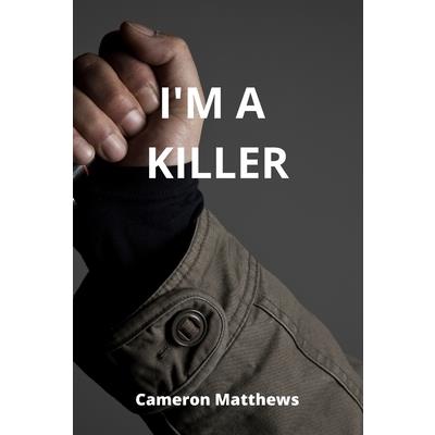 I’m a Killer