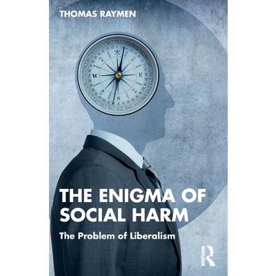 The Enigma of Social Harm
