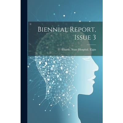 Biennial Report, Issue 3