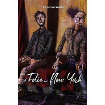 A Folie in New York