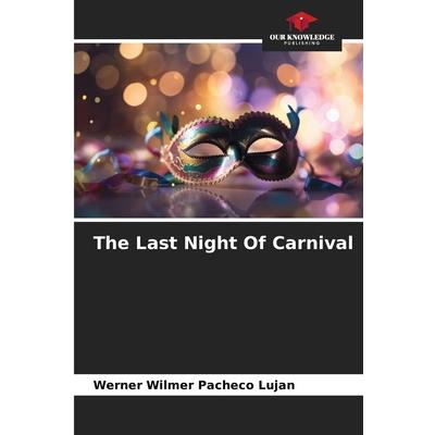 The Last Night Of Carnival