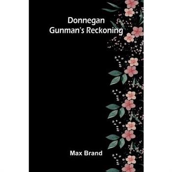 Donnegan - Gunman's Reckoning