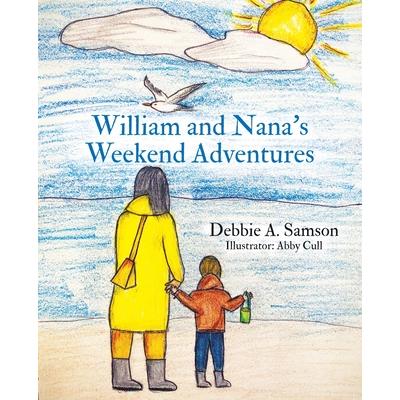 William and Nana's Weekend Adventures