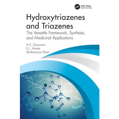 Hydroxytriazenes and Triazenes