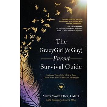 The KrazyGirl (& Guy) Parent Survival Guide