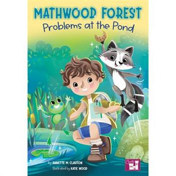 Mathwood Forest Problems at the Pond