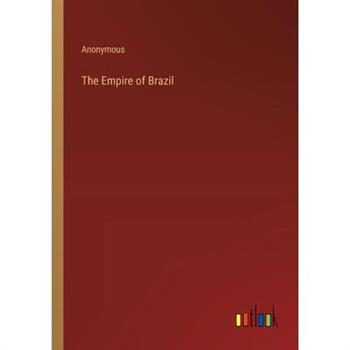 The Empire of Brazil