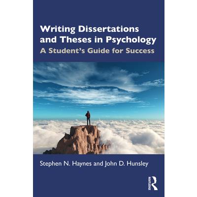 Writing Dissertations and Theses in Psychology
