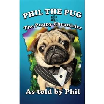 Phil The Pug