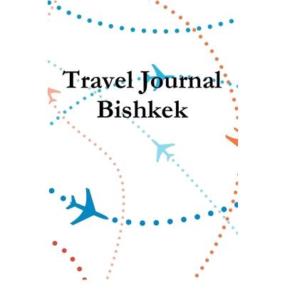 Travel Journal Bishkek