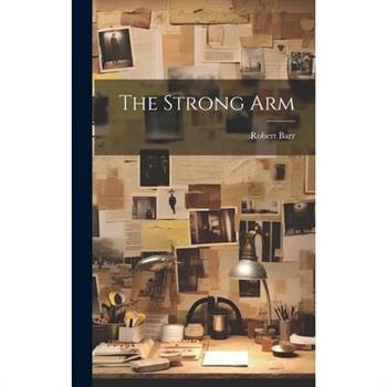 The Strong Arm