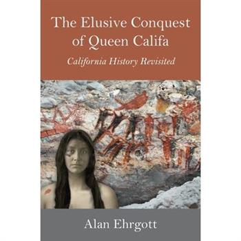 The Elusive Conquest of Queen Califa