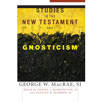 Studies in the New Testament and Gnosticism