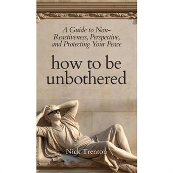 How To Be Unbothered