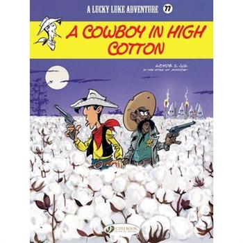 Lucky Luke- A Cowboy in High Cotton