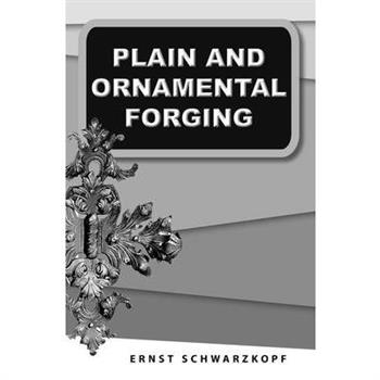 Plain and Ornamental Forging