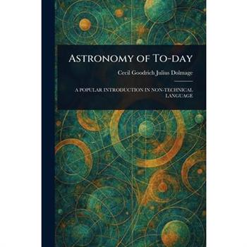 Astronomy of To-day