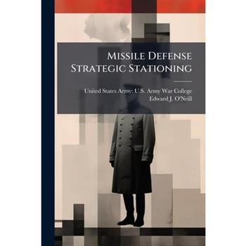 Missile Defense Strategic Stationing