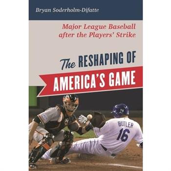 The Reshaping of America’s Game