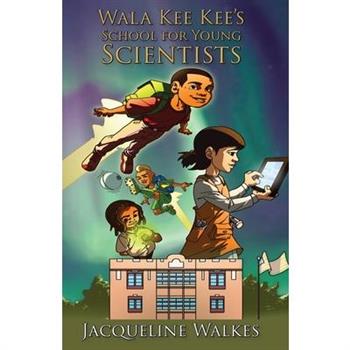 Wala Kee Kee's School for Young Scientists