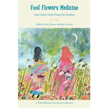 Food Flowers Medicine