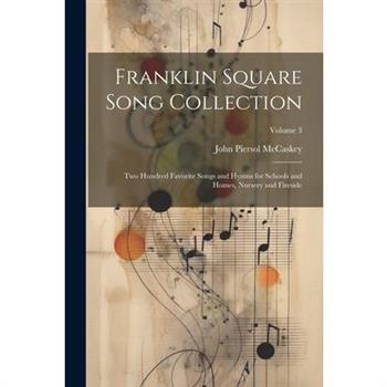 Franklin Square Song Collection