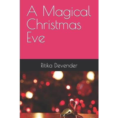 A Magical Christmas Eve