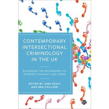 Contemporary Intersectional Criminology in the UK